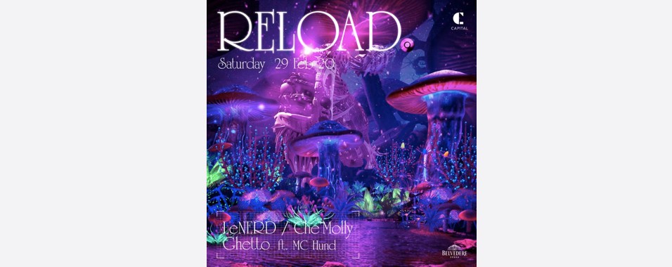 RELOAD PRESENTS LENERD, CHE’MOLLY & GHETTO FT. MC HUND